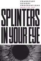 Product cover for Splinters in Your Eye