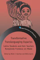 Product cover for Transformative Translanguaging Espacios