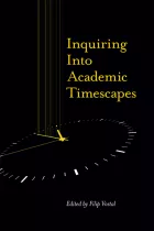 Product cover for Inquiring into Academic Timescapes