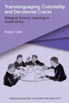 Product cover for Translanguaging, Coloniality and Decolonial Cracks