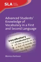 Product cover for Advanced Students' Knowledge of Vocabulary in a First and Second Language