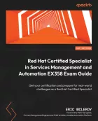 Product cover for Red Hat Certified Specialist in Services Management and Automation EX358 Exam Guide