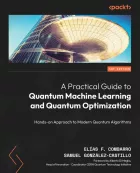 Product cover for Practical Guide to Quantum Machine Learning and Quantum Optimization