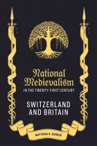 Product cover for National Medievalism in the Twenty-First Century