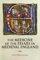 Product cover for The Medicine of the Friars in Medieval England