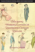 Product cover for Describing Women’s Clothing in Eighteenth-Century England