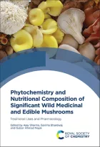 Product cover for Phytochemistry and Nutritional Composition of Significant Wild Medicinal and Edible Mushrooms