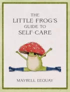Product cover for Little Frog&#039;s Guide to Self-Care