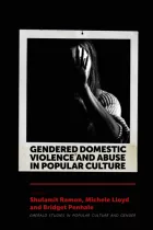 Product cover for Gendered Domestic Violence and Abuse in Popular Culture