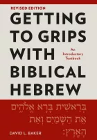 Product cover for Getting to Grips with Biblical Hebrew, Revised Edition
