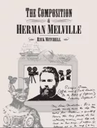 Product cover for The Composition of Herman Melville