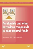 Product cover for Acrylamide and Other Hazardous Compounds in Heat-Treated Foods