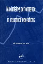 Product cover for Maximising Performance in Insurance Operations