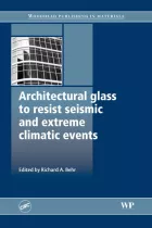 Product cover for Architectural Glass to Resist Seismic and Extreme Climatic Events
