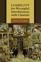 Product cover for Liability for Wrongful Interferences with Chattels