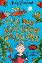 Product cover for The Boy Who Grew Dragons (The Boy Who Grew Dragons 1)