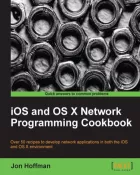 Product cover for iOS and OS X Network Programming Cookbook