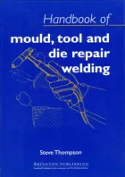 Product cover for Handbook of Mould, Tool and Die Repair Welding