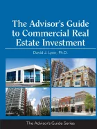 Product cover for The Advisor’s Guide to Commercial Real Estate Investment