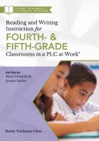 Product cover for Reading and Writing Instruction for Fourth- and Fifth-Grade Classrooms in a PLC at Work(R)