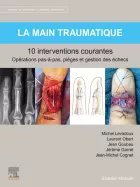 Product cover for La main traumatique 10 interventions courantes