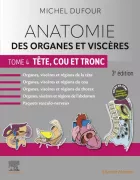 Product cover for Anatomie des organes et viscères - Tome 4. Tête, cou et tronc