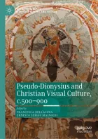 Product cover for Pseudo-Dionysius and Christian Visual Culture, c.500–900