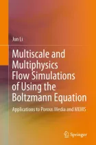Product cover for Multiscale and Multiphysics Flow Simulations of Using the Boltzmann Equation