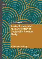 Product cover for Louise Brigham and the Early History of Sustainable Furniture Design
