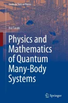 Product cover for Physics and Mathematics of Quantum Many-Body Systems