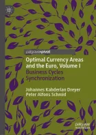 Product cover for Optimal Currency Areas and the Euro, Volume I