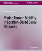 Product cover for Mining Human Mobility in Location-Based Social Networks