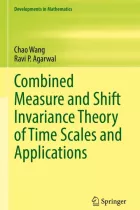 Product cover for Combined Measure and Shift Invariance Theory of Time Scales and Applications