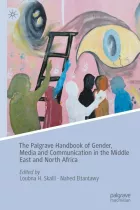 Product cover for The Palgrave Handbook of Gender, Media and Communication in the Middle East and North Africa