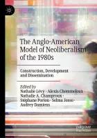 Product cover for The Anglo-American Model of Neoliberalism of the 1980s
