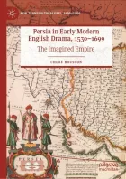 Product cover for Persia in Early Modern English Drama, 1530-1699