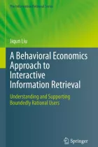 Product cover for Behavioral Economics Approach to Interactive Information Retrieval
