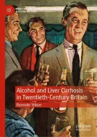 Product cover for Alcohol and Liver Cirrhosis in Twentieth-Century Britain
