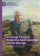 Product cover for Sir George Trevelyan, Residential Adult Education and the New Age