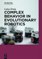 Product cover for Complex Behavior in Evolutionary Robotics