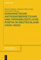 Product cover for Humanistische Antikenübersetzung und frühneuzeitliche Poetik in Deutschland (1450–1620)