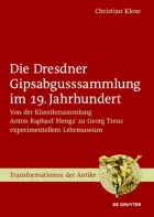 Product cover for Die Dresdner Gipsabgusssammlung im 19. Jahrhundert