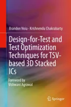 Product cover for Design-for-Test and Test Optimization Techniques for TSV-based 3D Stacked ICs