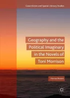 Product cover for Geography and the Political Imaginary in the Novels of Toni Morrison