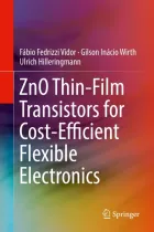 Product cover for ZnO Thin-Film Transistors for Cost-Efficient Flexible Electronics