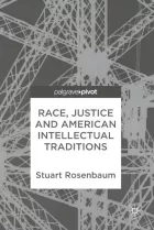 Product cover for Race, Justice and American Intellectual Traditions