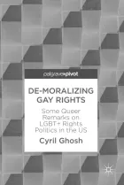 Product cover for De-Moralizing Gay Rights