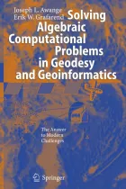 Product cover for Solving Algebraic Computational Problems in Geodesy and Geoinformatics