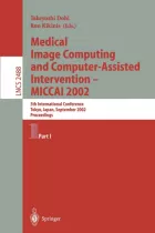 Product cover for Medical Image Computing and Computer-Assisted Intervention - MICCAI 2002