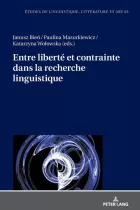 Product cover for Entre liberté et contrainte dans la recherche linguistique
